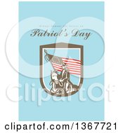 Poster, Art Print Of Retro American Patriot Minuteman Revolutionary Soldier Wielding A Flag With Always Honour The Heroes On Patriots Day Text On Blue