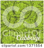 Clipart Of A Background Of Green Cabbage And Text Royalty Free Vector Illustration