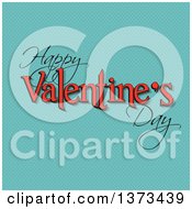Clipart Of A Retro Happy Valentines Day Greeting Over Blue Polka Dots Royalty Free Vector Illustration