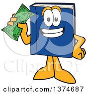 Blue Book Mascot Character Holding A Dollar Bill
