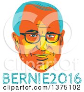 Retro Wpa Styled Portrait Of Bernie Sanders Democratic Presidential Candidate With Text