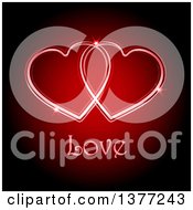 Poster, Art Print Of Two Interlocked Glowing Red Valentine Hearts Over Love Text