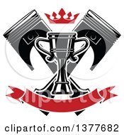 Poster, Art Print Of Crown Over A Racing Trophy Cup Outlined In White Over Crossed Black Pistons And A Blank Red Banner