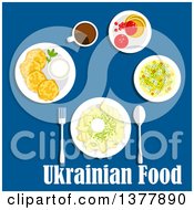 Poster, Art Print Of Ukrainian Food With Text Over Blue