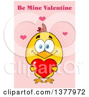 Poster, Art Print Of Yellow Chick Holding A Heart Under Be Mine Valentine Text On Pink
