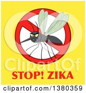 Poster, Art Print Of Grinning Evil Mosquito In A Prohibited Symbol Over Stop Zika Text On Yellow