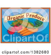Clipart Of A Watercolor Styled Organic Produce Sign With Vegetables Over Blue Royalty Free Vector Illustration