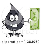 Cartoon Oil Drop Mascot Holding A Dollar Bill
