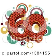 Poster, Art Print Of Sixtieth Anniversary Or Birthday Design With Number 60 And Vintage Dots