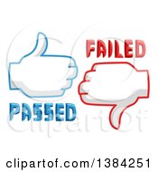 Poster, Art Print Of Thumb Up And Thumb Down Passed And Failed Icons