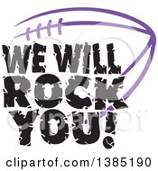 Poster, Art Print Of Black We Will Rock You Text Over A Purple American Football