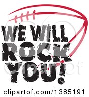 Poster, Art Print Of Black We Will Rock You Text Over A Cardinal Red American Football