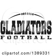 Poster, Art Print Of Black And White Ball With Gladiators Football Text