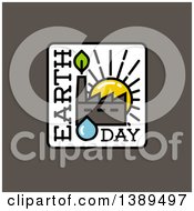 Poster, Art Print Of Flat Square Earth Day Design With A Factory At Sunset Over Gray