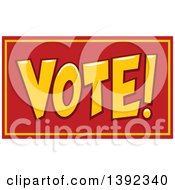 Clipart Of The Word VOTE On Red And Yellow Royalty Free Vector Illustration