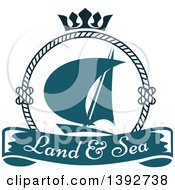Poster, Art Print Of Sailboat In A Circular Rope Frame With A Crown Over A Text Banner
