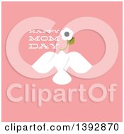 Poster, Art Print Of Dove Flying With A Flower And Happy Mom Day Text On Pink