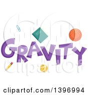 Poster, Art Print Of Basketball Book Paperclip Coin And Pencil Falling Around The Word Gravity