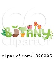 Poster, Art Print Of The Word Botany With Plants Fruit And A Bean