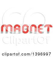 Poster, Art Print Of The Word Magnet