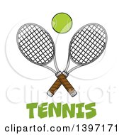 Poster, Art Print Of Ball Over Text And Crossed Tennis Rackets