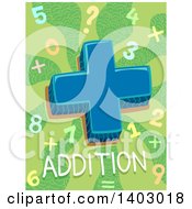 Clipart Of A Math Design Of A Plus Symbol Numbers And Addition Text On Green Royalty Free Vector Illustration