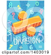 Poster, Art Print Of Math Design Of A Symbol Numbers And Division Text On Blue