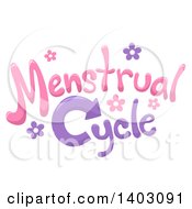 Clipart Of A Pink And Purple Floral Menstrual Cycle Word Design Royalty Free Vector Illustration