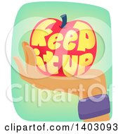 Clipart Of A Hand Wearing A Sweat Band And Holding An Apple With Keep It Up Text Royalty Free Vector Illustration