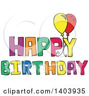 Clipart Of A Colorful Happy Birthday Design With Party Balloons Royalty Free Vector Illustration by Cherie Reve