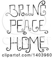 Poster, Art Print Of Black Bring Peace Home Swirly Text Design