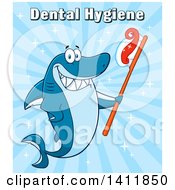 Poster, Art Print Of Cartoon Happy Shark Mascot Character Holding A Toothbrush With Text Over Blue