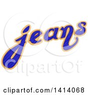Poster, Art Print Of The Word Jeans
