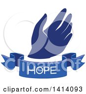 Poster, Art Print Of Blue Hand With A Hope Text Banner