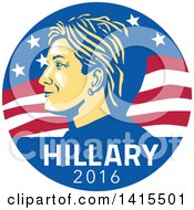 Retro Profile Portrait Of Hillary Clinton Over 2016 Text In An American Flag Circle