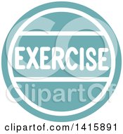 Clipart Of A Fitness Icon With Exercise Text Royalty Free Vector Illustration