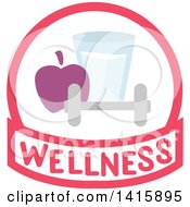 Poster, Art Print Of Fitness Icon Of An Apple Glass Of Water And Dumbbell With Wellness Text