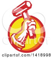 Poster, Art Print Of Retro Union Worker Hand Holding Up A Hammer Or Mallet In A Red Orange And Yellow Circle