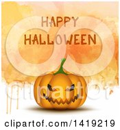 Poster, Art Print Of Happy Halloween Greeting Over A 3d Jackolantern Pumpkin On Dripping Watercolor