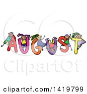 Poster, Art Print Of Doodled Sketch Of Children Playing On The Word August