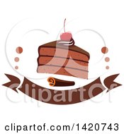 Poster, Art Print Of Slice Of Chocolate Cake Topped With A Cherry With A Cinnamon Stick Over A Banner