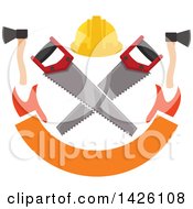 Poster, Art Print Of Hard Hat Over Crossed Saws With Hatchets Over A Banner