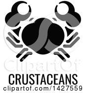 Clipart Of A Black And White Food Allergen Icon Of A Crab Over Crustaceans Text Royalty Free Vector Illustration by AtStockIllustration