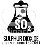 Poster, Art Print Of Black And White Food Allergen Icon Of A Flask Over Sulphur Dioxide Text
