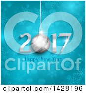 Clipart Of A Happy New Year 2017 Greeting With A Suspended 3d Christmas Bauble And Blue Snowflakes Royalty Free Vector Illustration