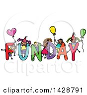 Clipart Of A Doodled Sketch Of Children Playing On The Word Funday Royalty Free Vector Illustration