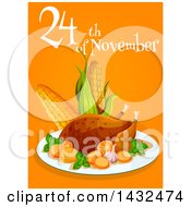 Clipart Of Thanksgiving 24th November Text With A Roasted Turkey Royalty Free Vector Illustration