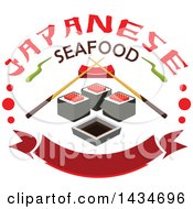 Poster, Art Print Of Sushi Roll With Red Caviar Soy Sauce And Chopsticks On A Rest With Text Wasabi And A Banner