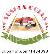 Poster, Art Print Of Sushi Rolls And Salmon Nigiri Sushi And Wasabi On Wooden Platter With Chopsticks And Text Over A Banner