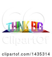 Clipart Of Colorful Words THINK BIG With Shadows On White Royalty Free Illustration